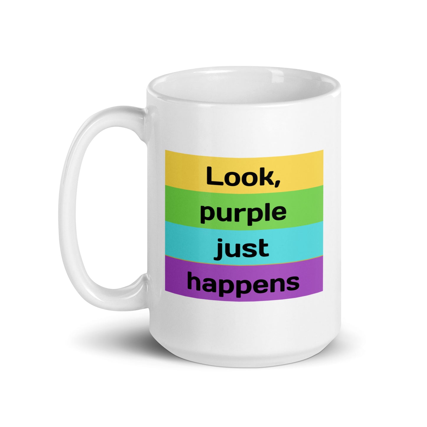 Purple Just Happens White glossy mug