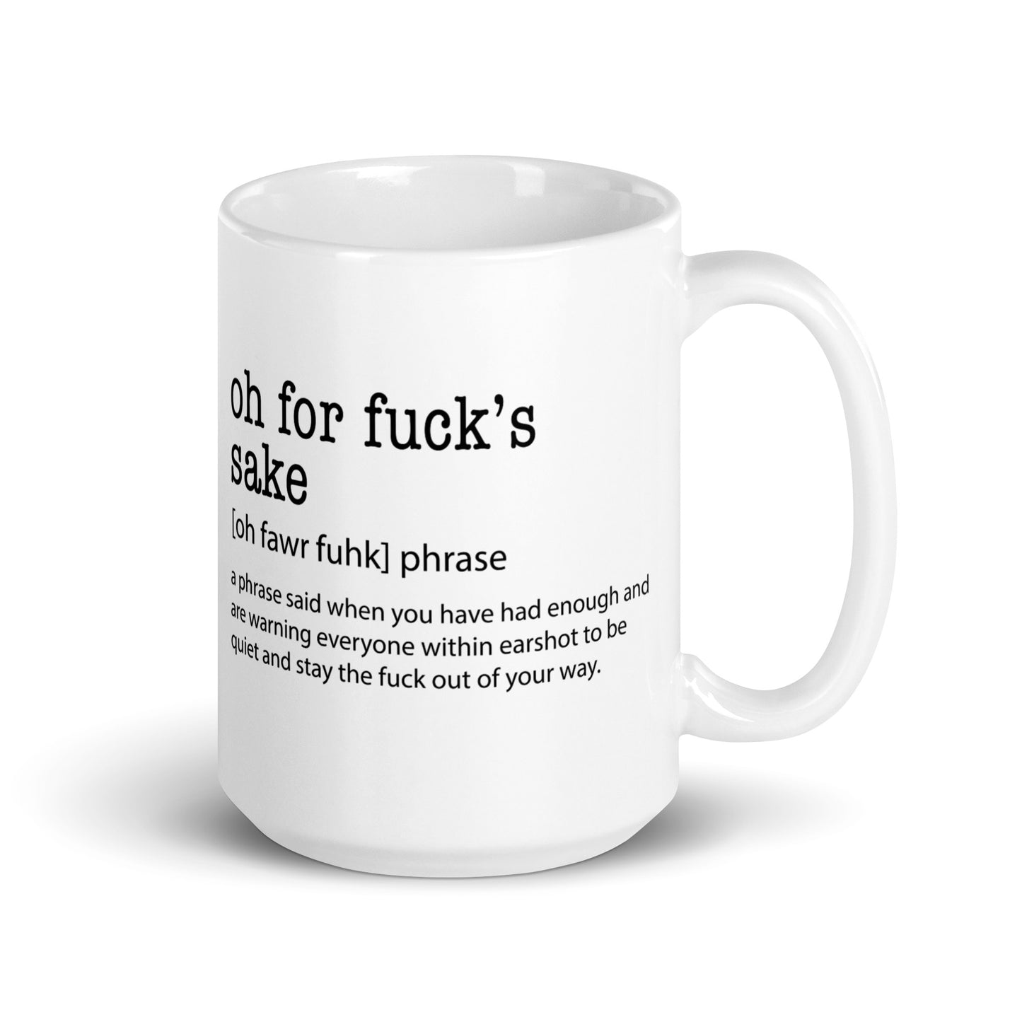 Oh For Fuck'S Sake Coffe Mug